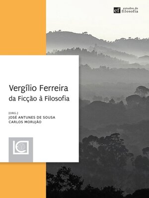 cover image of Vergílio Ferreira. da Ficção à Filosofia